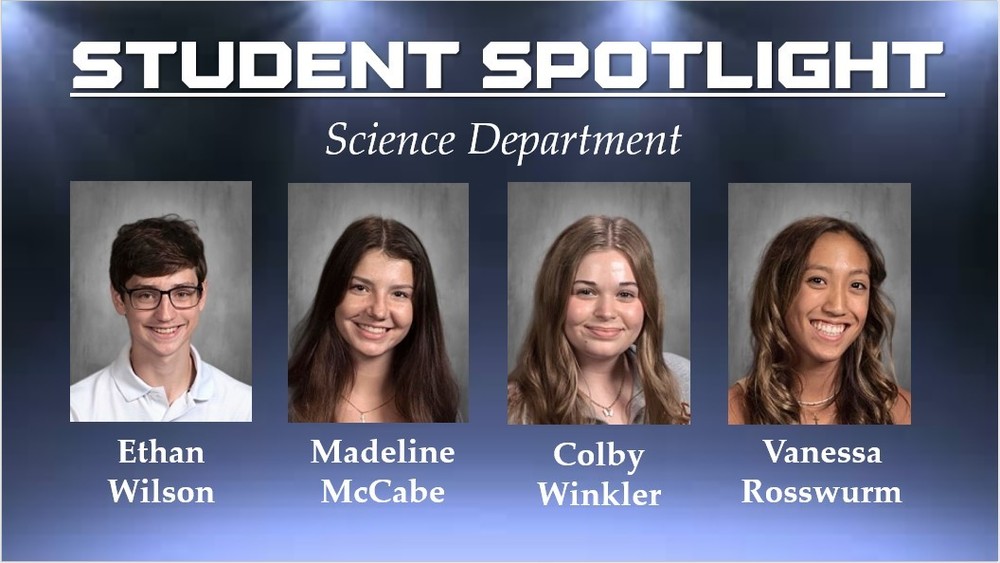 Student Spotlight- Science Dept